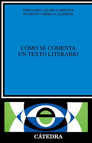 Cómo se comenta un texto literario (Crítica y estudios literarios)