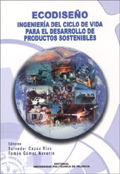 Ecodiseño: ingenieria del ciclo de vida para el desarrollo de productos sostenibles (Académica)