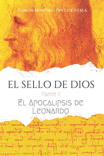 EL SELLO DE DIOS - Parte II: El Apocalipsis de Leonardo: 2