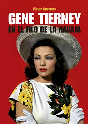 Gene Tierney: En el filo de la navaja