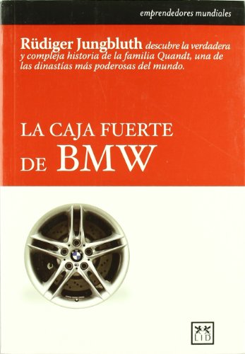 La Caja Fuerte De Bmw (Historia Empresarial)