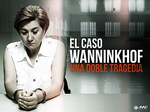 El Caso Wanninkhof