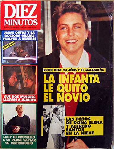 Revista Diez Minutos Nº 2121 de 1992. La infanta Elena de Borbón, Jaime Costos, Lady Di