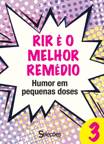 Rir é o melhor remédio 3 (Portuguese Edition)