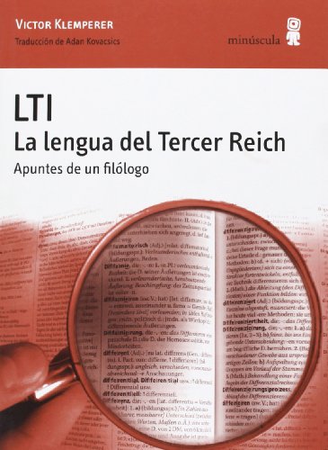 LTI. La lengua del Tercer Reich: Apuntes de un filólogo (Alexanderplatz)