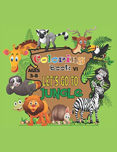 Coloring Book v1 Let's Go To Jungle (32 page ) :: Animals, Birds... Coloring Book for Boys, Girls, Fun Early Learning designs to Coloring For Kids Aged 3-8