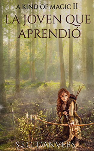 La joven que aprendió (A Kind of Magic 2)