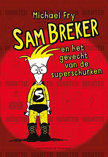 Sam Breker en het gevecht van de superschurken