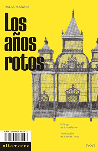 Los años rotos: 04 (Narrativa)