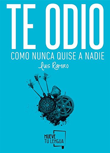 Te odio como nunca quise a nadie: 5 (Poesía)