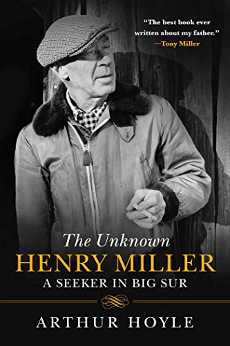 The Unknown Henry Miller: A Seeker in Big Sur (English Edition)