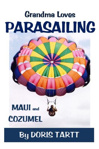 Grandma Loves Parasailing (English Edition)