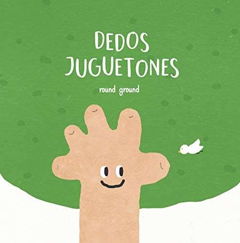 Dedos juguetones (Pequeños creativos)