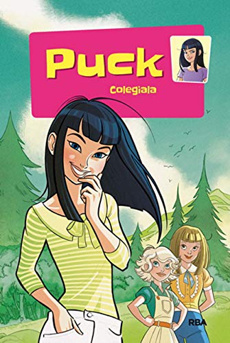 Puck 1: Colegiala (INOLVIDABLES)