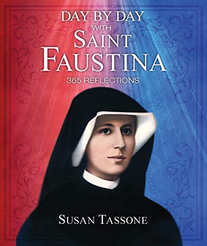 Day by Day with Saint Faustina: 365 Reflections (English Edition)