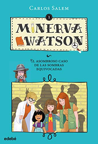 Minerva Watson: El asombroso caso de las sombras equivocadas, n.º 1