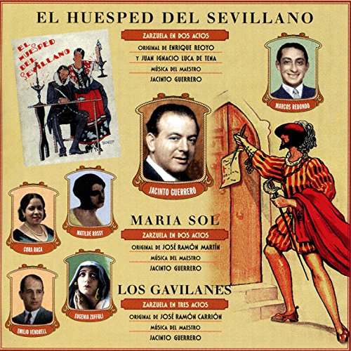 El Huesped del Sevillano - Zarzuela en Dos Actos (Dúo Insolente Presumido)