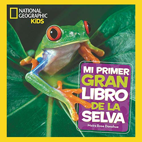 Mi primer gran libro de la selva (NG KIDS)