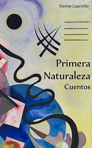 Primera Naturaleza: (Cuentos)