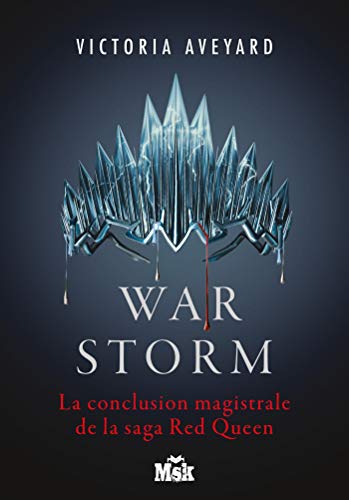 Red Queen, Tome 4 : War Storm (MsK)