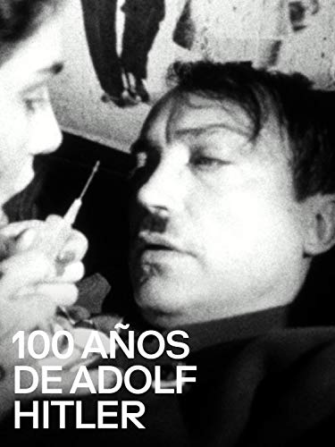 100 años de Adolf Hitler