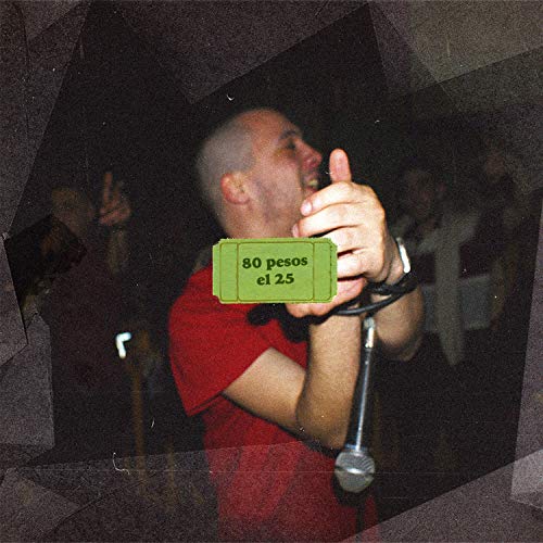 80 Pesos El 25 [Explicit]