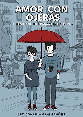 Amor con ojeras: Cuando de dos pasamos a ser tres (Ilustración)