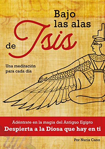 Bajo las alas de Isis: Adéntrate en la magia del Antiguo Egipto