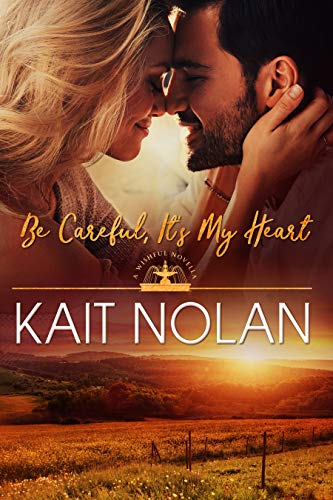 Be Careful, It's My Heart: A Small Town Southern Romance (Wishful Romance Book 3) (English Edition)