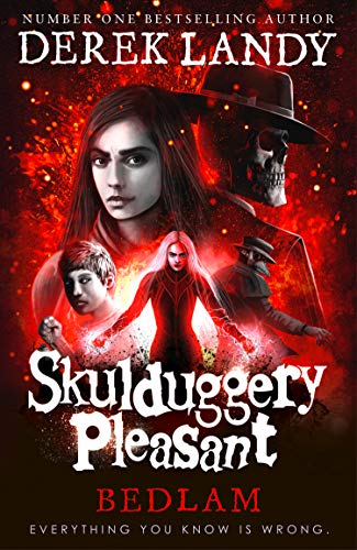 Bedlam: Book 12 (Skulduggery Pleasant)