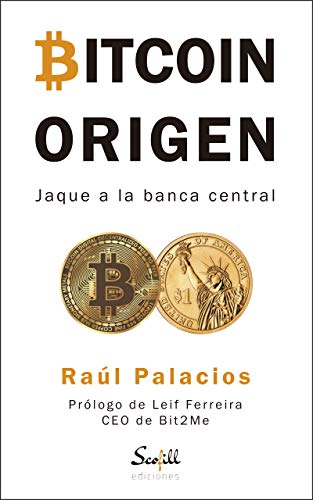 BITCOIN ORIGEN: Jaque a la banca central