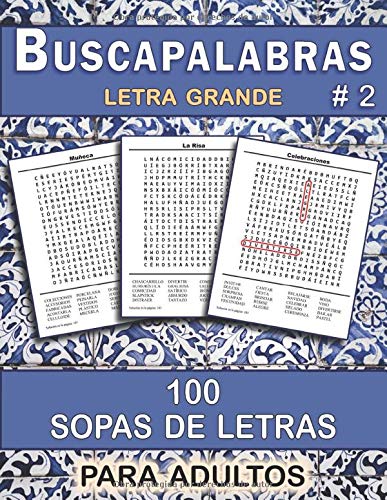 Buscapalabras: 100 Sopas de Letras para Adultos, con Letra Grande # 2 (Pasatiempos Divertidos)