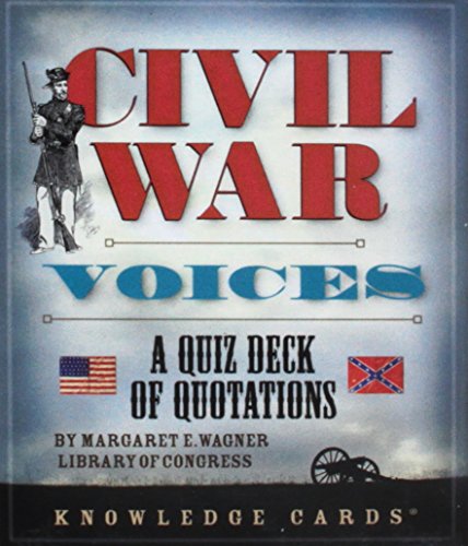 Civil War Voices: A Quiz Deck of Quotations