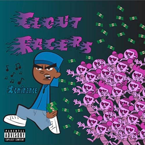 Clout Racers [Explicit]