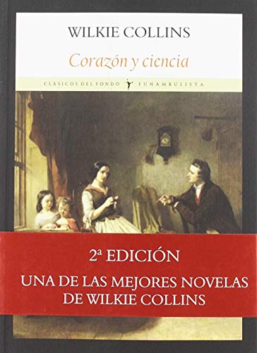 Corazón y ciencia (Clásicos del Fondo)