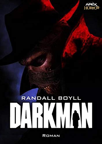 DARKMAN: Der Roman zum Film (German Edition)