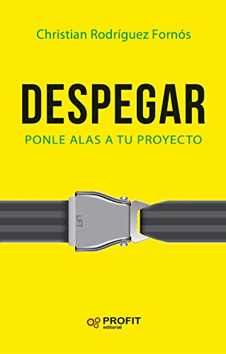 Despegar: Ponle alas a tu proyecto