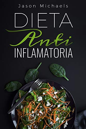 DIETA ANTI INFLAMATORIA