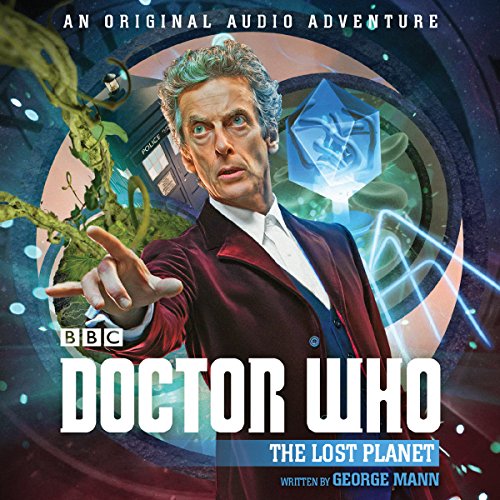 Doctor Who: The Lost Planet: 12th Doctor Audio Original (Dr Who) [Idioma Inglés]