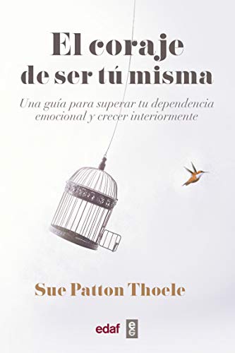 El coraje De Ser tu misma (Best Book)