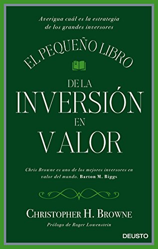 El pequeño libro de la inversión en valor: Averigua cuál es la estrategia de los grandes inversores