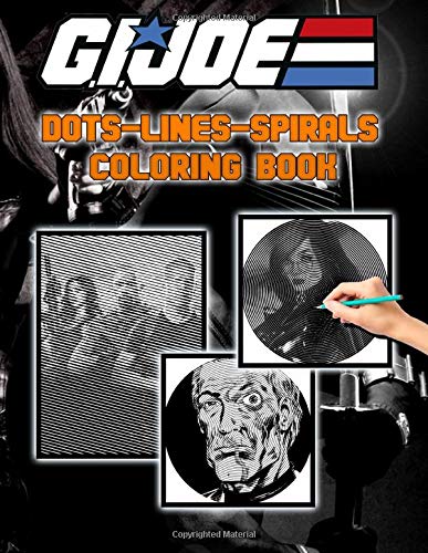 Gi Joe Dots Lines Spirals Coloring Book: Gi Joe Stunning Activity Color Books For Adult