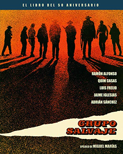 Grupo Salvaje - El Libro del 50 Aniversario (COLECCION ANIVERSARIOS)