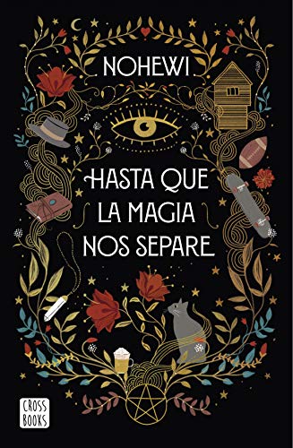 Hasta que la magia nos separe (Crossbooks)