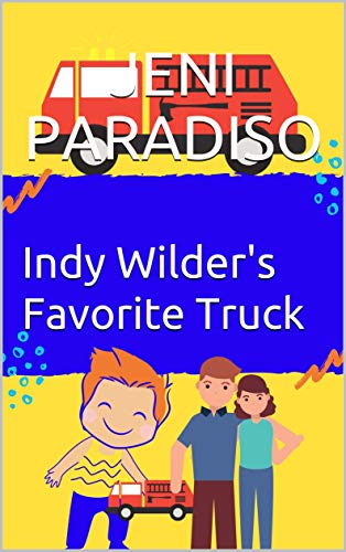 Indy Wilder's Favorite Truck (English Edition)