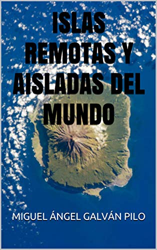 ISLAS REMOTAS Y AISLADAS DEL MUNDO