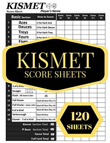 Kismet score Sheets: 120 kismet dice game score pads | Kismet Scoring Notebook (Large Print 8.5" x 11”)