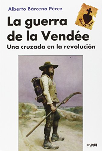 La Guerra De La Vendée