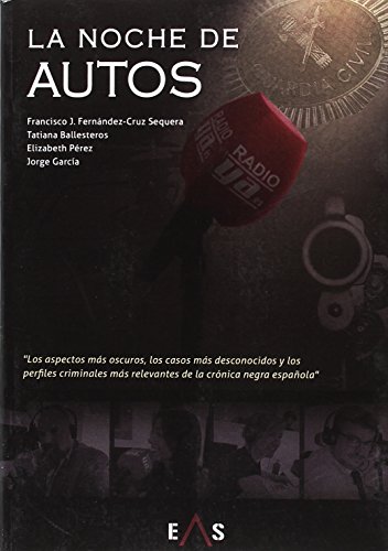 La noche de autos (Crónica Negra)