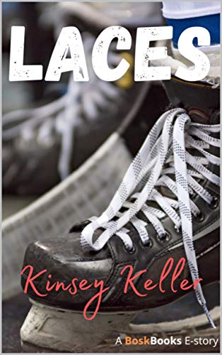 Laces: A Valentine's hockey tournament romance (English Edition)